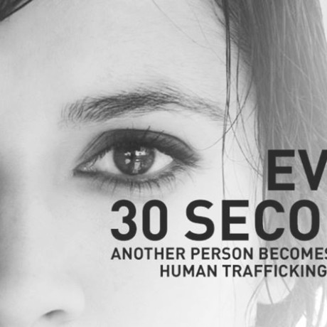 Every 30 seconds another person becomes a victim of human trafficking